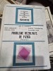Probleme Rezolvate de Fizica Vol. 1 - Ion M. Popescu, Editura Tehnica 1984, 520 pagini