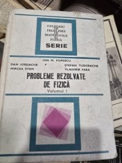 Ion M. Popescu - Probleme rezolvate de fizica (volumul 1)
