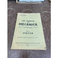 Gheorghe Brandus Curs elementar de Mecanica Vol 1 Statica (1932)