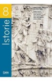 Istorie - Clasa 8 - Manual - Matei Cazacu, Dennis Deletant, Sorin Nemeti, Ana Victoria Sima, Silvia Baumgarten, Adriana Balaj
