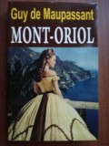 Mont-oriol - Guy de Maupassant