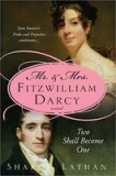 Mr. &amp; Mrs. Fitzwilliam Darcy: Two Shall Become One