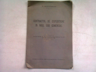 CONTRACTUL DE EXPEDITIUNE IN NOUL COD COMERCIAL - E. CRISTOFOREANU foto