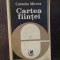 CORNELIU MIRCEA - CARTEA FIINTEI ( DEDICATIE , AUTOGRAF )