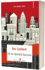 Sa ne ramana bucuria, Polirom