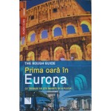 PRIMA OARA IN EUROPA. CE TREBUIE SA STII INAINTE DE A PLECA-DOUG LANSKY-258525