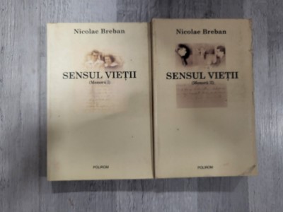 Sensul vietii (Memorii) vol.I si II de Nicolae Breban foto