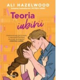 Teoria iubirii - Simona Sasarman, Ali Hazelwood