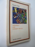 Estetica lui Lucian Blaga - Dumitru Micu