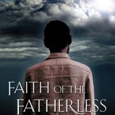 Faith of the Fatherless: The Psychology of Atheism