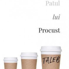 Patul lui Procust - Nassim Nicholas Taleb