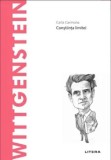 Cumpara ieftin Descopera filosofia. Wittgenstein. Constiinta limitei/Carla Carmona