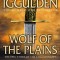 Conn Iggulden - Wolf of the Plains (CONQUEROR # 1 )