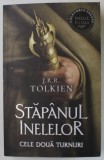 STAPANUL INELELOR , CELE DOUA TURNURI , A DOUA PARTE A TRILOGIEI de J. R. R. TOLKIEN , 2022 *EDITIE BROSATA ,