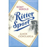 Ritter Sport - &Aacute;lmok csokol&aacute;d&eacute;ja - (K&uuml;l&ouml;nleges kiad&aacute;s) - Romy Herold