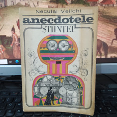 Neculai Velichi, Anecdotele științei, editura Albatros, București 1971, 204