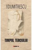 Timpul terciului - Dan Dumitrescu