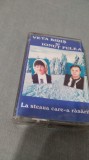 CASETA AUDIO VETA BIRIS SI IONUT FULEA -LA STEAUA CARE-A RASARIT ORIGINALA FOARTE RARA !!!