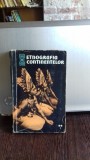 Etnografia continentelor - S. P. Tolstov VOLUMUL 2 PARTEA I