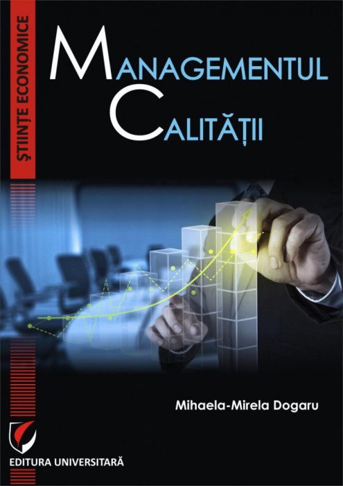 Managementul calitatii - Mihaela-Mirela Dogaru