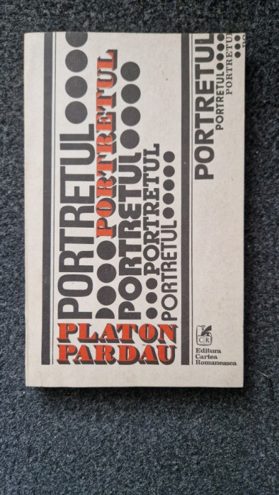 PORTRETUL - Platon Pardau