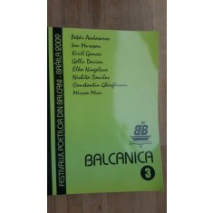 Festivalul poetilor din Balcani. Balcanica vol.3- P.Andasarov, I.Muresan