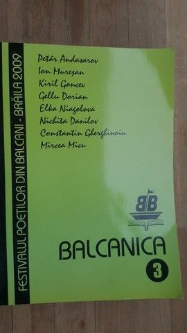 Festivalul poetilor din Balcani. Balcanica vol.3- P.Andasarov, I.Muresan