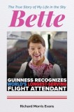 Bette: The True Story of My Life in the Sky