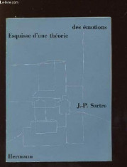 Esquisse d&amp;#039;une theorie des emotions / J.P. Sartre foto