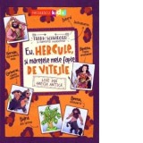 Eu, Hercule, si maretele mele fapte de vitejie. Live din Grecia Antica - Ioan Lazarescu, Frank Schwieger