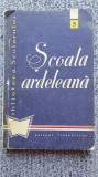 Scoala Ardeleana, 1959 Editura Tineretului, 300 pag