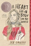 A Heart in a Body in the World | Deb Caletti, Simon &amp; Schuster
