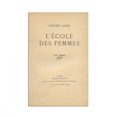 Andre Gide, L&amp;rsquo;&amp;Eacute;cole des femmes, 1929, cu semnătura lui Mircea Eliade - D foto