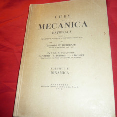 Gen. St.Burileanu - Curs de Mecanica rationala -vol II - Dinamica -Ed.1944