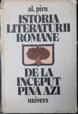 PIRU AL. (DEDICATIE SI AUTOGRAF!) - ISTORIA LITERATURII ROMANE DE LA INCEPUT PANA AZI, PIRU AL. (DEDICATIE SI AUTOGRAF!) foto