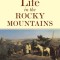 Lady&#039;s Life in the Rocky Mountains