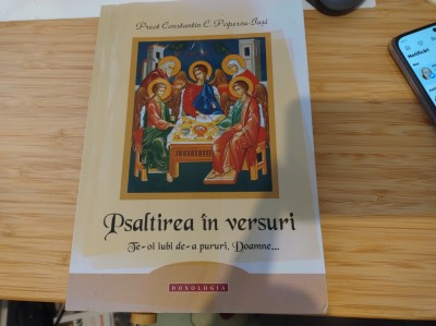 Psaltirea &amp;icirc;n versuri. Preot C-tin Popescu-Iași. Te-oi iubi de-a pururi, Doamne foto