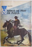 Miros de praf de pusca (Texte din literatura western)