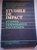 Studiile de impact - Stiinta, Tehnologie, Societate -Ana Maria Sandi coordonator