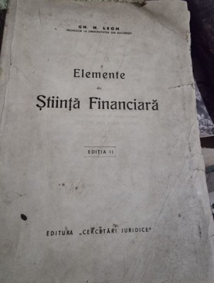 Gh. N. Leon - Elemente de Stiinta Financiara foto