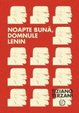 Noapte bună, domnule Lenin - Paperback brosat - Tiziano Terzani - Seneca Lucius Annaeus, 2022