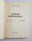 Accidente medicamentoase &ndash; Aut. Gh. Panaitescu &amp; Emil A. Popescu, Ed. Medicală, 1969