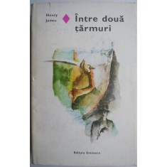 Intre doua tarmuri &ndash; Henry James