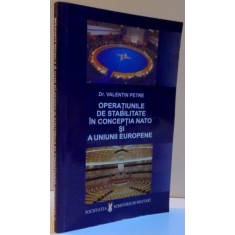 OPERATIUNILE DE STABILITATE IN CONCEPTIA NATO SI A UNIUNII EUROPENE , 2008