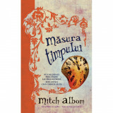 Masura timpului - Mitch Albom