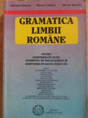 GRAMATICA LIMBII ROMANE PENTRU ADMITEREA IN LICEE, EXAMENUL DE BACALAUREAT SI ADMITEREA IN FACULTATI-SILVESTRU B foto