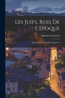 Les Juifs, Rois de L&amp;#039; foto