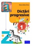 Dictari progresive. Clasa I