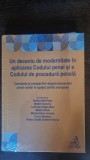 Un deceniu de modernitate in aplicarea Codului Penal si a Codului de Procedura Penala - Stefan Deaconu, Luminita Cristiu-Ninu, Mihail Udroiu, Monica-E