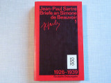 Briefe an Simone de Beauvoir vol. 1 1926-39 Jean-Paul Sartre